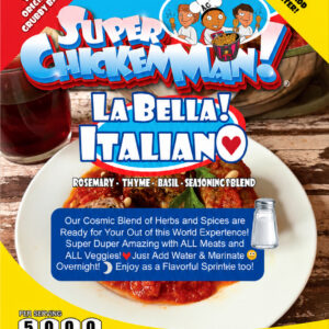 SUPER CHICKENMAN LA BELLA! ITALIAN